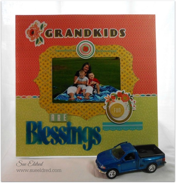 Grandkids are Blessings Layout with Truck