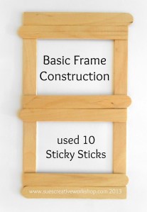 Sticky Stick Frame Basic Construction