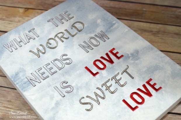 What the World needs now canvas 9121