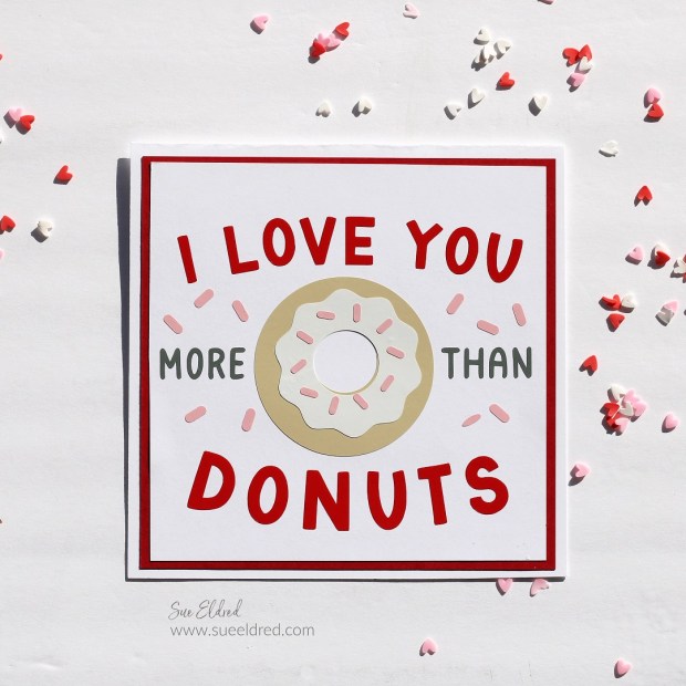 I Love You More than Donuts Card